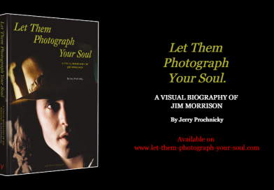 Let Them Photograph Your Soul: A journey through the life of Jim Morrison through rare photographs